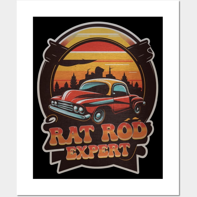 Rat Rod Expert - King of the Garage Wall Art by RailoImage